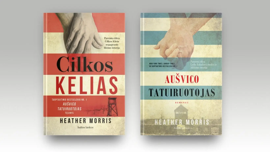 Savaitės knygos: Heather Morris romanų duetas – „Aušvico tatuiruotojas“ ir „Cilkos kelias“ 